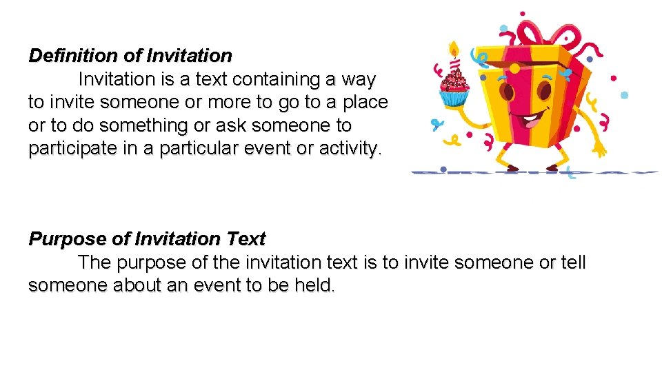 Definition of Invitation is a text containing a way to invite someone or more