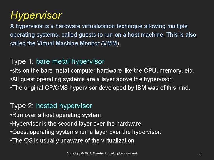 Hypervisor A hypervisor is a hardware virtualization technique allowing multiple operating systems, called guests