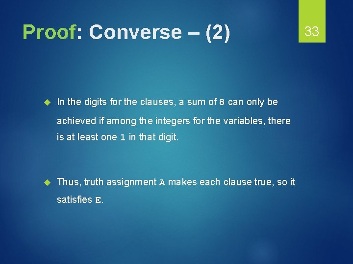 Proof: Converse – (2) In the digits for the clauses, a sum of 8
