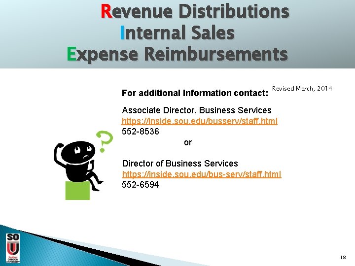 Revenue Distributions Internal Sales Expense Reimbursements For additional Information contact: Revised March, 2014 Associate