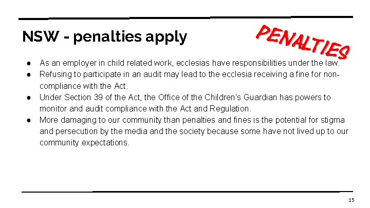 NSW - penalties apply ● ● pen alti es As an employer in child