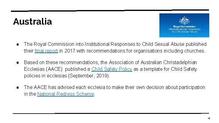 Australia ● The Royal Commission into Institutional Responses to Child Sexual Abuse published their