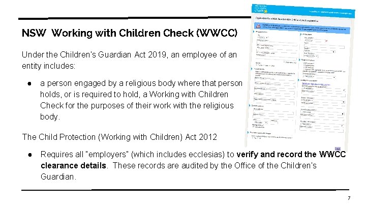 NSW Working with Children Check (WWCC) Under the Children’s Guardian Act 2019, an employee