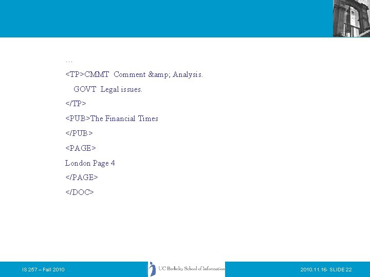 … <TP>CMMT Comment & Analysis. GOVT Legal issues. </TP> <PUB>The Financial Times </PUB> <PAGE>
