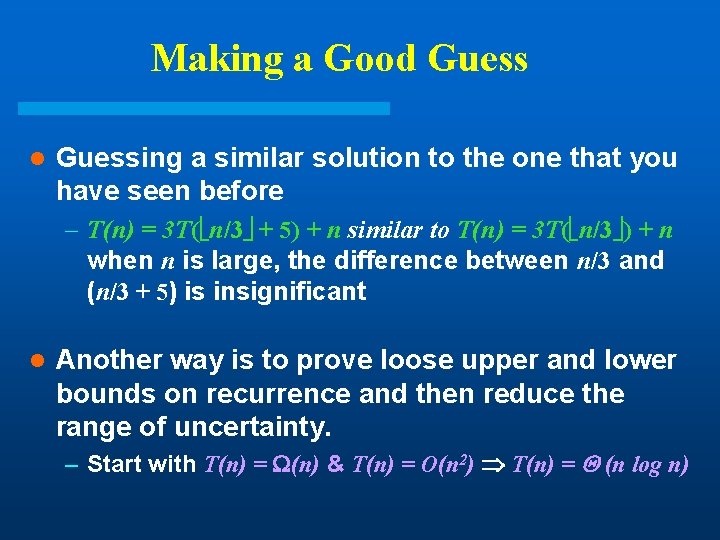 Making a Good Guess l Guessing a similar solution to the one that you Making a Good Guess l Guessing a similar solution to the one that you