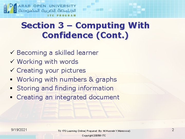 Section 3 – Computing With Confidence (Cont. ) ü ü ü § § §