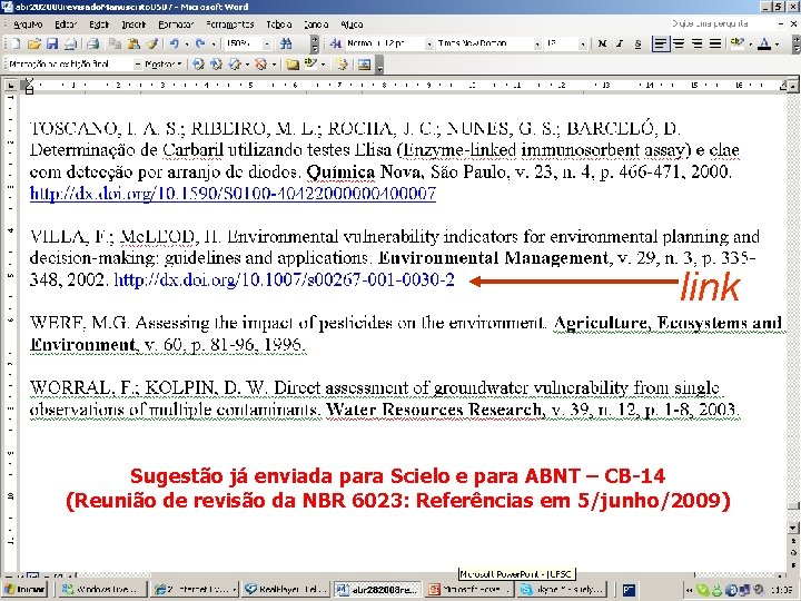 link Sugestão já enviada para Scielo e para ABNT – CB-14 (Reunião de revisão