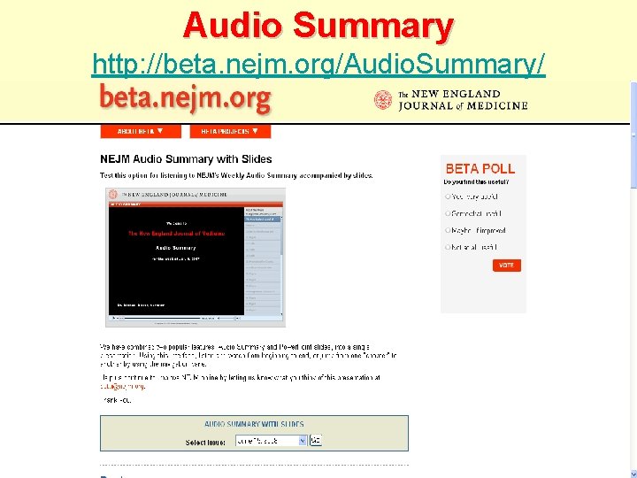 Audio Summary http: //beta. nejm. org/Audio. Summary/ 