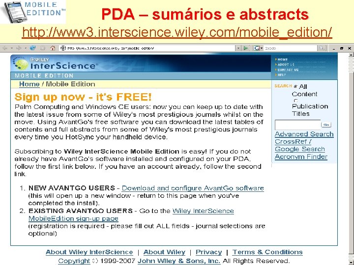 PDA – sumários e abstracts http: //www 3. interscience. wiley. com/mobile_edition/ 