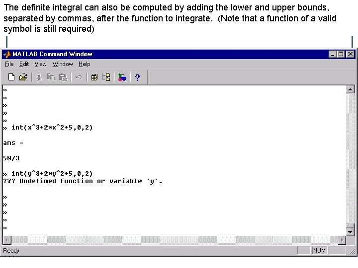 The definite integral can also be computed by adding the lower and upper bounds, The definite integral can also be computed by adding the lower and upper bounds,
