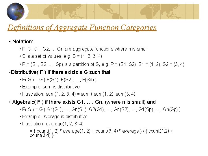 Definitions of Aggregate Function Categories • Notation: • F, G, G 1, G 2, Definitions of Aggregate Function Categories • Notation: • F, G, G 1, G 2,