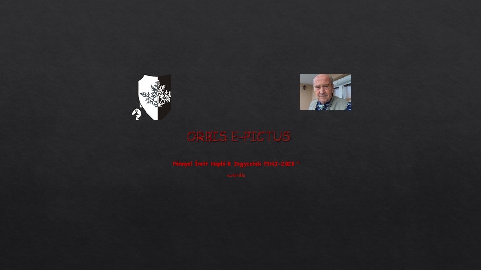 ORBIS E-PICTUS Fénnyel Írott Napló & Jegyzetek FINJ-2020 * sztatilla 