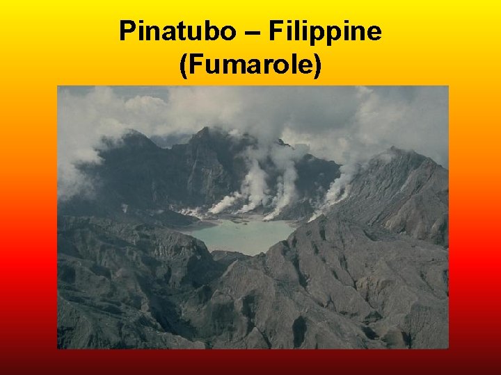 Pinatubo – Filippine (Fumarole) 
