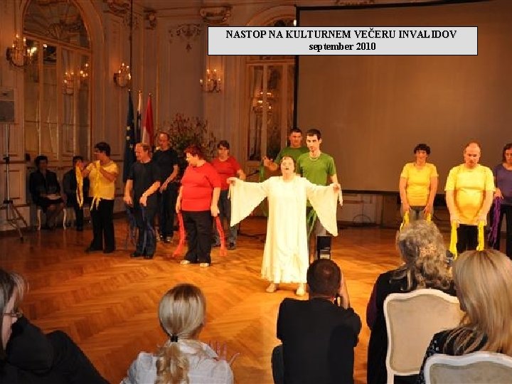 NASTOP NA KULTURNEM VEČERU INVALIDOV september 2010 