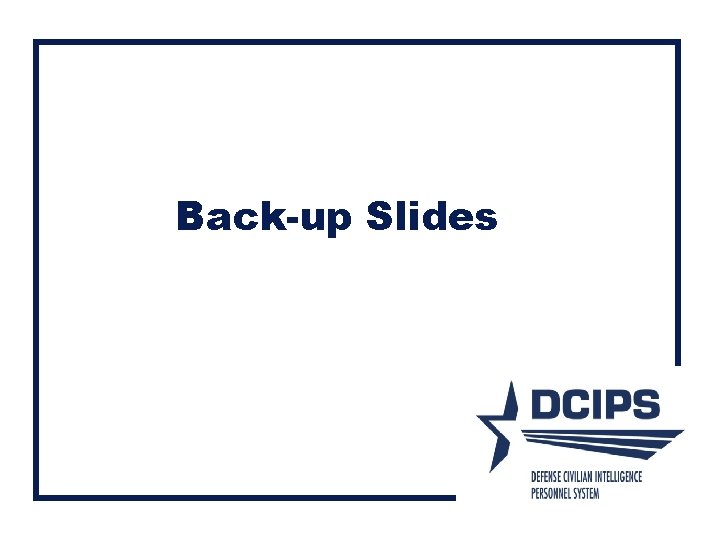 Back-up Slides Back-up Slides