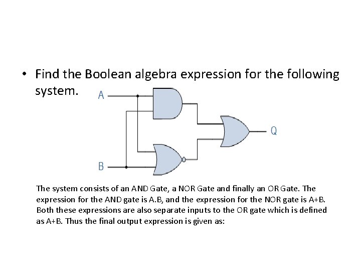 • Find the Boolean algebra expression for the following system. The system consists • Find the Boolean algebra expression for the following system. The system consists