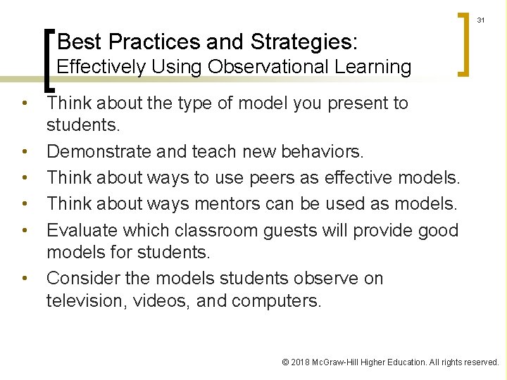 31 Best Practices and Strategies: Effectively Using Observational Learning • Think about the type
