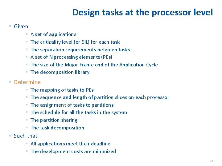 Design tasks at the processor level § Given § § § A set of Design tasks at the processor level § Given § § § A set of