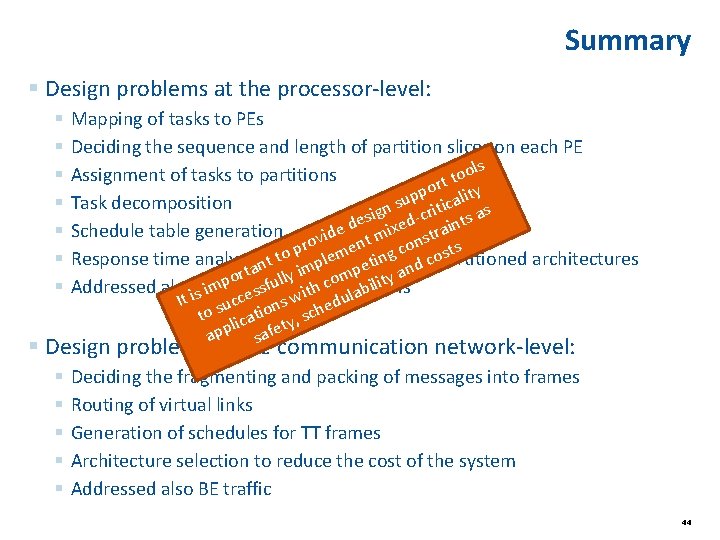 Summary § Design problems at the processor-level: § § § § Mapping of tasks Summary § Design problems at the processor-level: § § § § Mapping of tasks