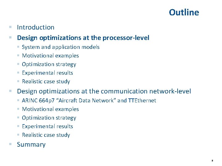 Outline § Introduction § Design optimizations at the processor-level § § § System and Outline § Introduction § Design optimizations at the processor-level § § § System and
