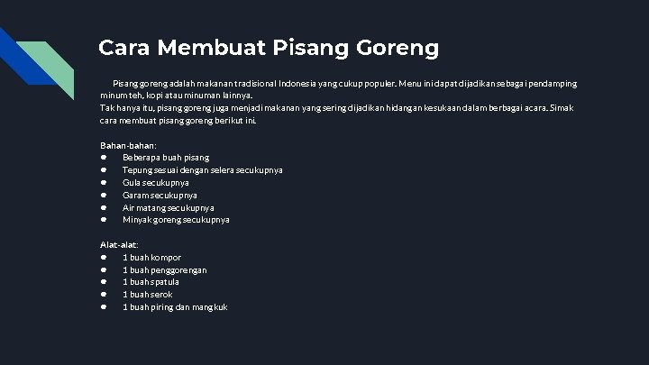 Cara Membuat Pisang Goreng Pisang goreng adalah makanan tradisional Indonesia yang cukup populer. Menu Cara Membuat Pisang Goreng Pisang goreng adalah makanan tradisional Indonesia yang cukup populer. Menu