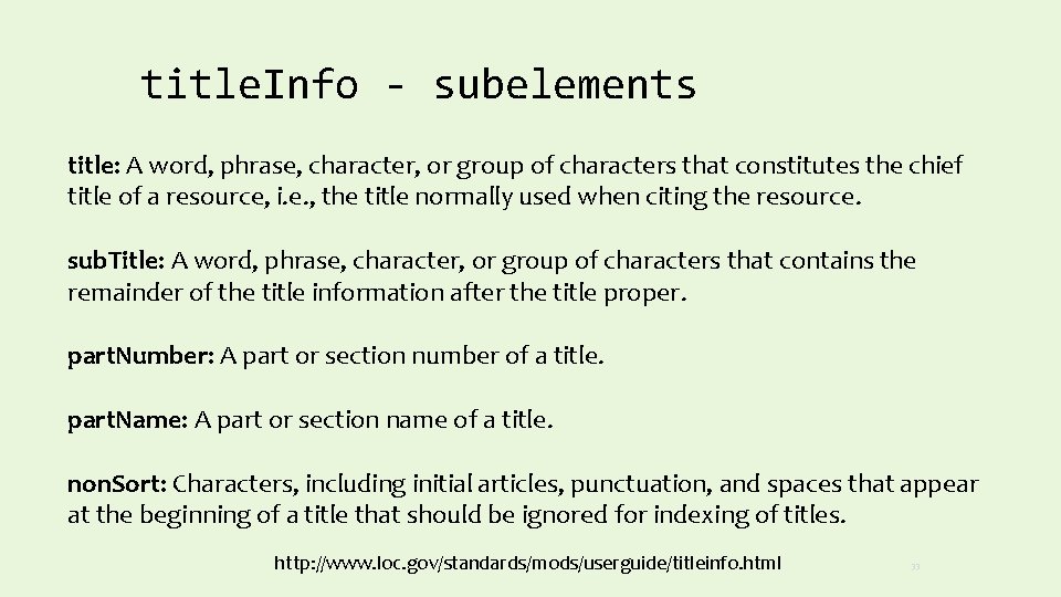 title. Info - subelements title: A word, phrase, character, or group of characters that