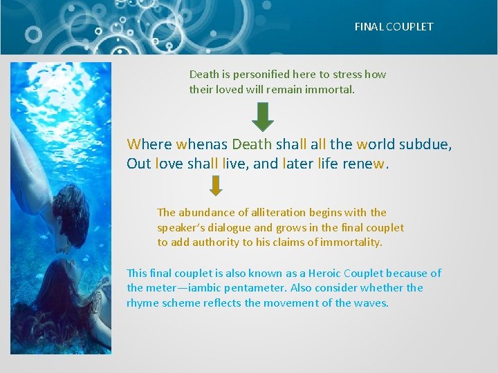 FINAL COUPLET Death is personified here to stress how their loved will remain immortal.