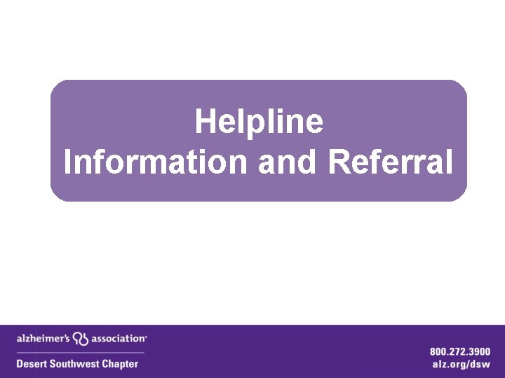 Helpline Information and Referral 