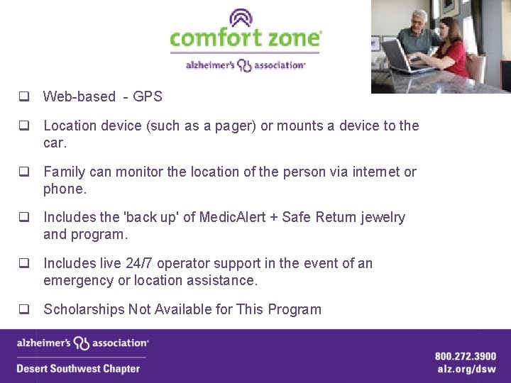 q Web-based - GPS q Location device (such as a pager) or mounts a