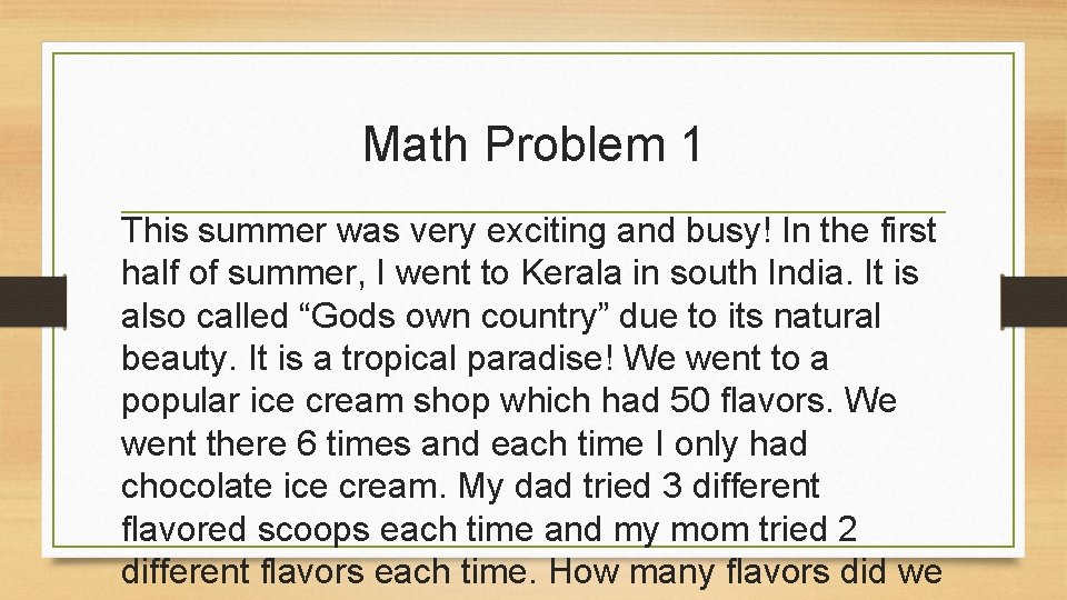 Math Problem 1 This summer was very exciting and busy! In the first half