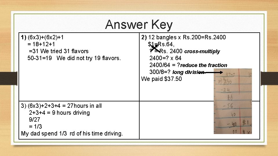 Answer Key 1) (6 x 3)+(6 x 2)+1 = 18+12+1 =31 We tried 31