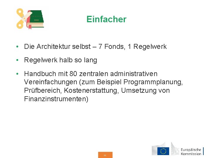 Einfacher • Die Architektur selbst – 7 Fonds, 1 Regelwerk • Regelwerk halb so