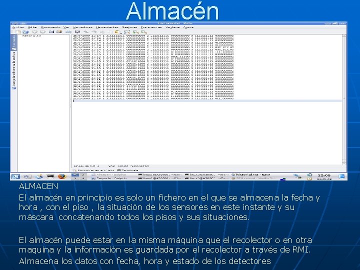 Almacén ALMACEN El almacén en principio es solo un fichero en el que se