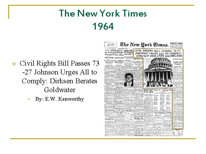 The New York Times 1964 v Civil Rights Bill Passes 73 -27 Johnson Urges