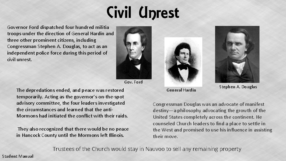 Civil Unrest Governor Ford dispatched four hundred militia troops under the direction of General