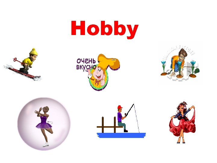 Hobby 