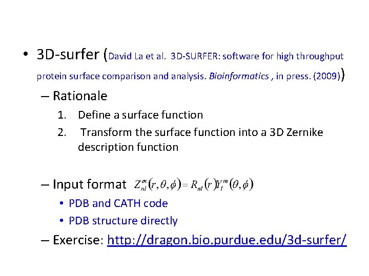  • 3 D-surfer (David La et al. 3 D-SURFER: software for high throughput