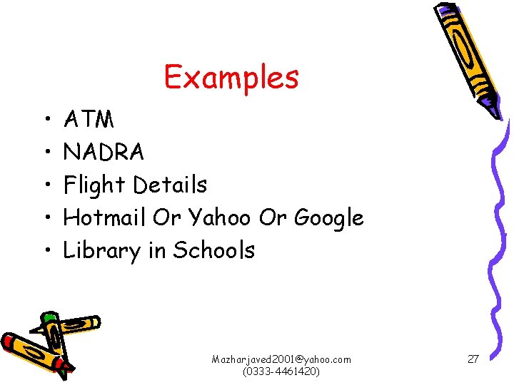 Examples • • • ATM NADRA Flight Details Hotmail Or Yahoo Or Google Library
