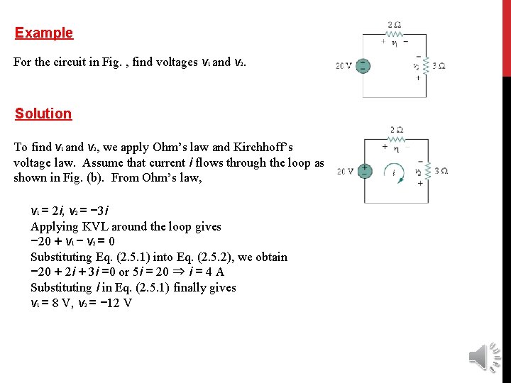 Example For the circuit in Fig. , find voltages v 1 and v 2.