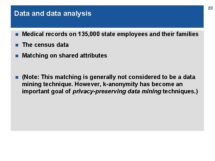 Data and data analysis n Medical records on 135, 000 state employees and their