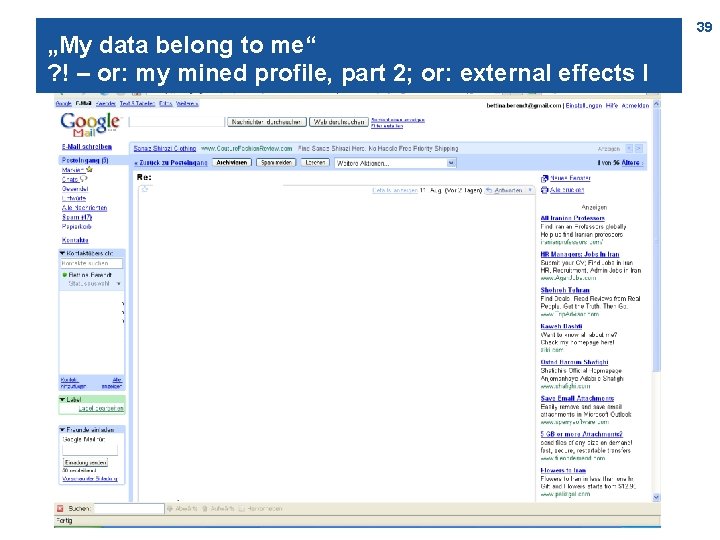 „My data belong to me“ ? ! – or: my mined profile, part 2;