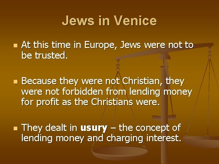 Jews in Venice n n n At this time in Europe, Jews were not
