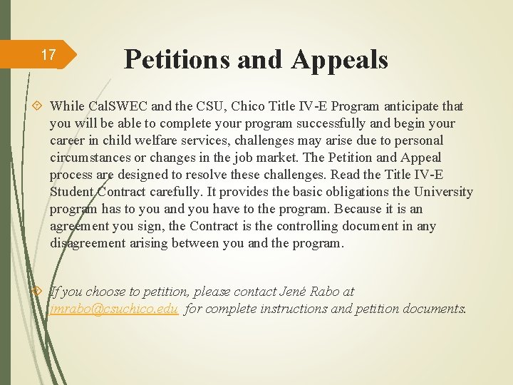 17 Petitions and Appeals While Cal. SWEC and the CSU, Chico Title IV-E Program