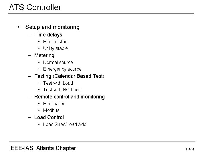 ATS Controller • Setup and monitoring – Time delays • Engine start • Utility