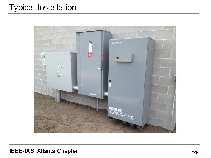 Typical Installation IEEE-IAS, Atlanta Chapter Page 