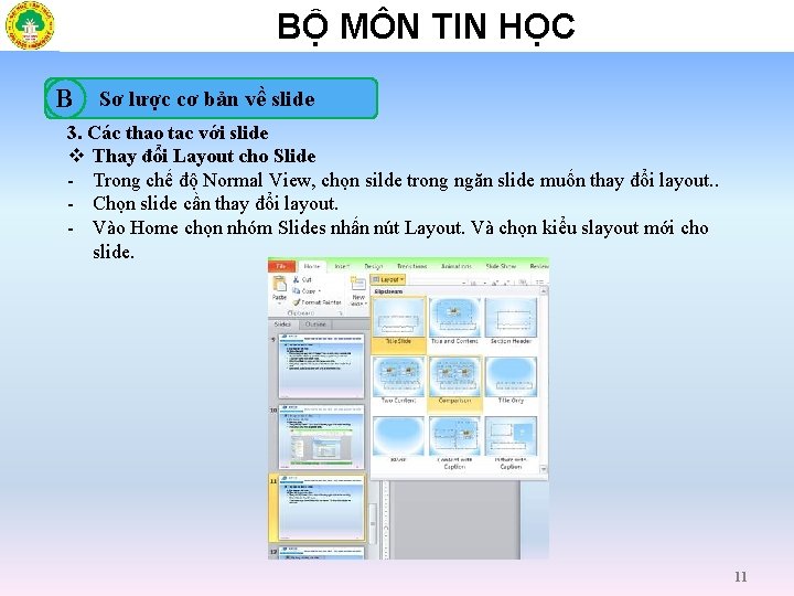 BỘ MÔN TIN HỌC B Sơ lược cơ bản về slide 3. Các thao