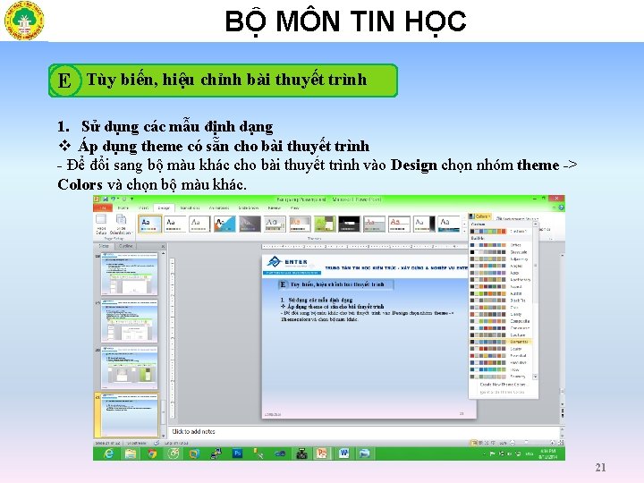 BỘ MÔN TIN HỌC E Tùy biến, hiệu chỉnh bài thuyết trình 1. Sử