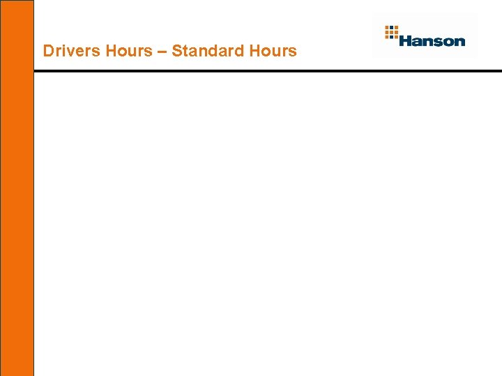 Drivers Hours – Standard Hours 