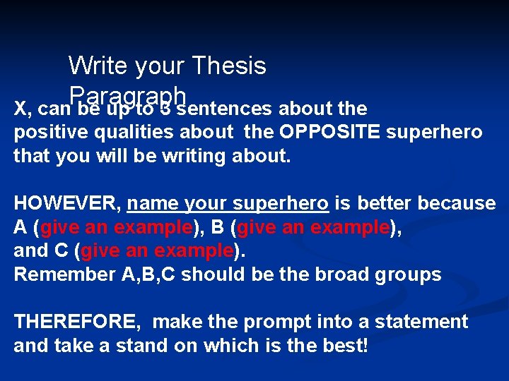Write your Thesis Paragraph X, can be up to 3 sentences about the positive
