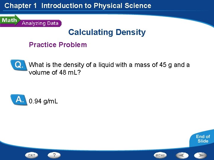 Chapter 1 Introduction to Physical Science Calculating Density Practice Problem What is the density
